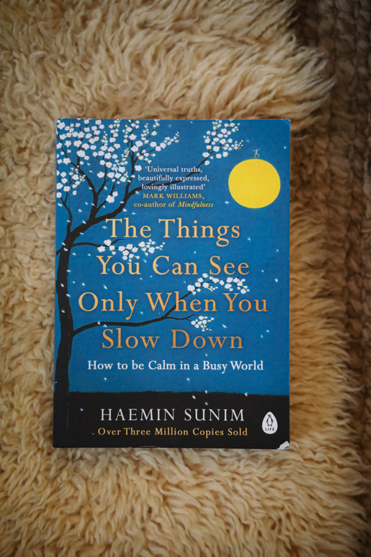 The Things You Can See Only When You Slow Down Book